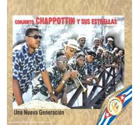 Conjunto Chappottin Y Sus Estrellas - Una Nueva Genaracion