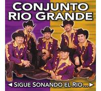Conjunto Rio Grande - Sigue Sonando El Rio Grande