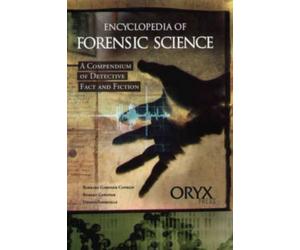 Conklin - Encyclopedia of Forensic Science A Compendium of Detective - X555z