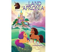 Conley, Anthony - Afro Unicorn: The Land of Afronia, Vol. 1 (Volume 1)