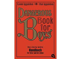 Conn Iggulden H Dangerous Book for Boys: Das einzig wahre Handbuch f (Paperback)