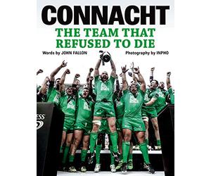 Connacht - The Team That Refused To Die