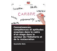 Connaissances, compétences et aptitudes acquises dans le cadre d'un stage dans le secteur de l'hôtellerie et de la restauration