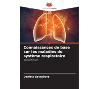 Connaissances de base sur les maladies du système respiratoire: Soins infirmiers
