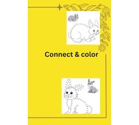 Connect, Create & Color: Animals & Birds: Learn with fun