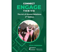 Connect, Engage, Thrive: The Art of Alumni Relations