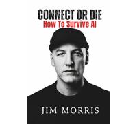 Connect or Die: How To Survive AI