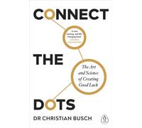 CONNECT THE DOTS by Dr Christian Busch Paperback Self Help Business