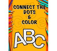 Connect the Dots & Color for Kids: Learn Alphabets while having fun