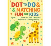 Connect the Dots for Preschoolers: Easy Puzzles to Boost Early Learning: Animal Dot to Dot Fun: Connect the Jungle, Ocean & Safari!