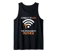 Connect to God He The Password is Prayer God Faith Jesus Tank Top
