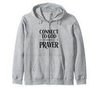 Connect to God The Password is Prayer Zip Hoodie