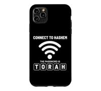Connect To Hashem The Password Is Torah And Mitzvot Jewish Case for iPhone 11 Pro Max