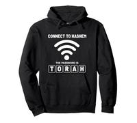 Connect To Hashem The Password Is Torah And Mitzvot Jewish Pullover Hoodie