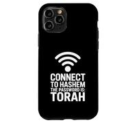 Connect To Hashem The Password Is Torah Case for iPhone 11 Pro