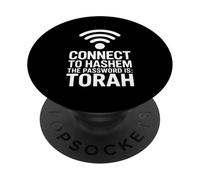Connect To Hashem The Password Is Torah PopSockets Adhesive PopGrip