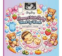 Connect with Baby W y W Pregnancy Memory Coloring Book to Cherish