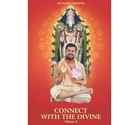 Connect with the Divine - Volume 8: A Compilation of Discourses by Sri Sakthi Amma