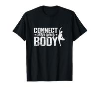 Connect with Your Body T-Shirt