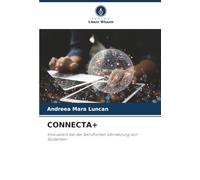 CONNECTA+: Innovation bei der beruflichen Vernetzung von Studenten