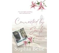 Connected by Souls: The Connected Series Book One