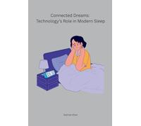 Connected Dreams: Technology's Role in Modern Sleep