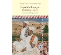 Connected History: Essays and Arguments (Verso World History)