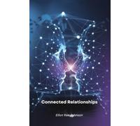 Connected Relationships: Artificial intelligence transforming human interactions