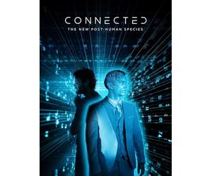 Connected: The New Post-Human Species