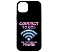 Connected To God Password Prayer Case for iPhone 14 Plus