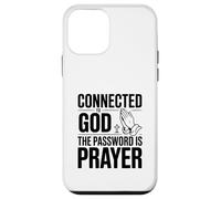 Connected to God The Password is Prayer Case for iPhone 12 mini