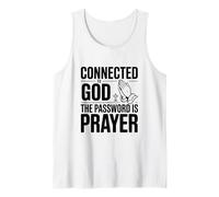 Connected to God The Password is Prayer Tank Top