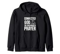 Connected to God The Password is Prayer Zip Hoodie