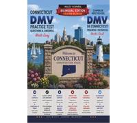 Connecticut DMV English Test Made Easy™: Driver’s License Written Test Study Guide with Practice Questions | English & Spanish Edition