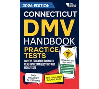 Connecticut DMV Handbook: Practice Drivers Test Guide and Drivers Education Book | 500+ Real Exam Questions, Mock Tests & Full Progress Tracking
