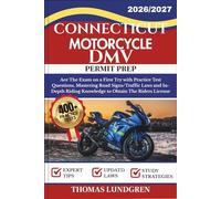 CONNECTICUT MOTORCYCLE DMV PERMIT PREP: Ace The Exam on a First Try with 400+ Practice Test Questions, Mastering Road Signs/Traffic Laws and In-Depth ... The Riders License (RIDESmart Test Series)