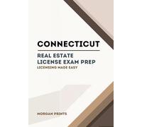 Connecticut Real Estate Preparation Manual: Licensing Made Easy (US Real Estate Exam Preparation Manuals)
