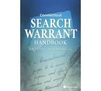Connecticut Search Warrant Handbook