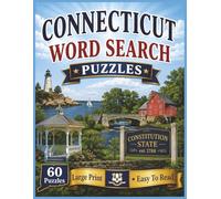 Connecticut Word Search Puzzles: For Kids and Adults of All Ages! | 8.5 x 11 in. | 60 Puzzles | Large Print | Easy to Read (The Americana Series)