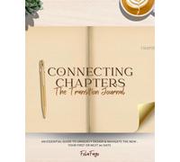 Connecting Chapters: The Transition Journal