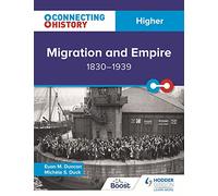 Connecting History: Higher Migration and Empire, 1830-1939