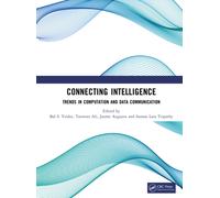 Connecting Intelligence : Trends in Computation and Data Communication