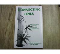 Connecting Lines: Commentary on the I Ching Concerning Personal Relationships and Love