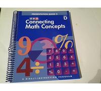 Connecting Math Concepts Level D, Presentation Book 2