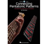 Connecting Pentatonic Patterns for Guitar by Tom Kolb | Guitar Tuition Guide with Online Audio | Minor Pentatonic Scale Exercises Fretboard Soloing ... The Essential Guide for All Guitarists