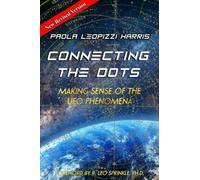 Connecting the Dots: Making Sense of the UFO Phenomena