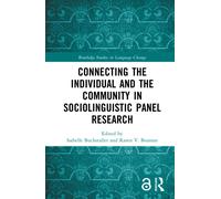Connecting the Individual and the Community in Sociolinguistic Panel Research