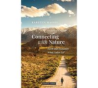 Connecting with Nature : Earth and Humanity - What Unites Us?