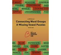 Connecting Word Groups & Missing Vowel Puzzles: Book One