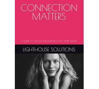 CONNECTION MATTERS: A GUIDE TO SOCIAL ENGAGEMENT FOR OLDER ADULTS